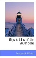 Mystic Isles Of The South Seas