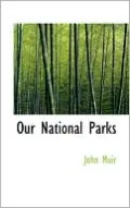 Our National Parks