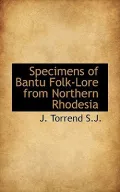Specimens of Bantu Folk-Lore from Northern Rhodesia