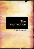 The Resurrection