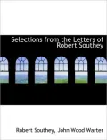 Selections from the Letters of Robert Southey