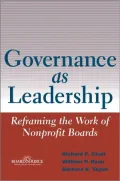 Governance as Leadership: Reframing the Work of Nonprofit Boards