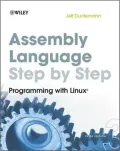 Assembly Language Step-by-Step: Programming with Linux