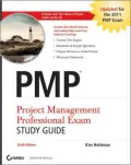 PMP: Project Management Professional Exam Study Guide