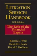 Litigation Services Handbook: The Role of the Financial Expert