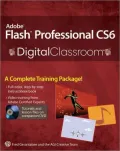 Adobe Flash Professional CS6 Digital Classroom