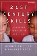21st Century Skills: Learning for Life in Our Times