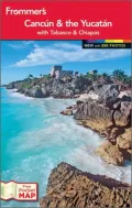 Frommer's Cancun and the Yucatan