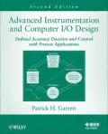 Advanced Instrumentation and Computer I/O Design: Defined Accuracy Decision, Control, and Process Applications
