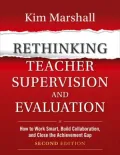 Rethinking Teacher Supervision and Evaluation: How to Work Smart, Build Collaboration, and Close the Achievement Gap