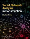 Social Network Analysis in Construction