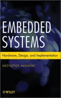 Embedded Systems: Hardware, Design and Implementation