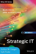 Strategic IT: Best Practices for Managers and Executives