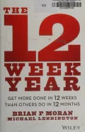Book cover of The 12 Week Year