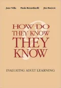 How Do They Know They Know: Evaluating Adult Learning