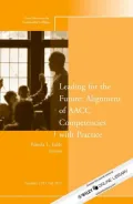Leading for the Future: Alignment of AACC Competencies with Practice: New Directions for Community College, Number 159
