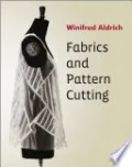 Fabrics and Pattern Cutting