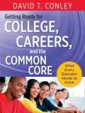 Getting Ready for College, Careers, and the Common Core
