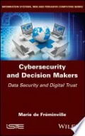 Cybersecurity and Decision Makers