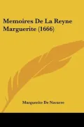 Memoires de La Reyne Marguerite (1666)