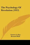 The Psychology Of Revolution (1913)