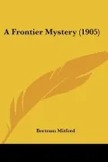A Frontier Mystery (1905)
