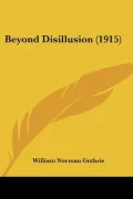 Beyond Disillusion
