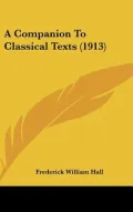 A Companion to Classical Texts (1913)