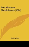 Das Moderne Musikdrama (1884)