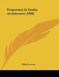 Proportion In Gothic Architecture (1848)
