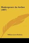 Shakespeare an Archer (1897)