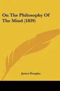 On The Philosophy Of The Mind (1839)