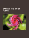 Satires, and Other Poems