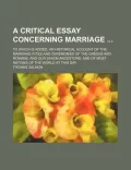 A   Critical Essay Concerning Marriage