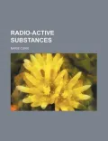 Radio-Active Substances