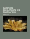 Cambridge Scholarships and Examinations