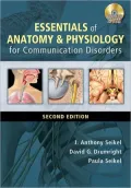Essentials of Anatomy and Physiology for Communication Disorders (with CD-ROM)
