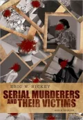 Serial Murderers and their Victims