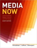 Media Now: Understanding Media, Culture, and Technology