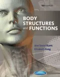 Body Structures and Functions: Softcover Edition
