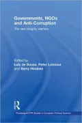 Governments, NGOs and Anti-Corruption: The New Integrity Warriors
