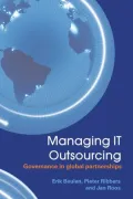 Managing IT Outsourcing: Governance in Global Partnerships