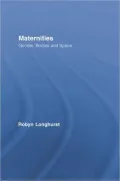 Maternitites, Gender, Bodies and Spaces