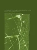 Environmental Values in a Globalizing World: Nature, Justice and Governance