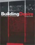 Building Desire: On the Barcelona Pavilion