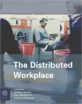 The Distributed Workplace: Sustainable Work Environments
