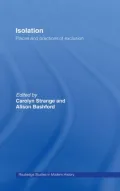 Isolation: Places and Practices of Exclusion