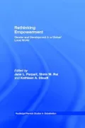 Rethinking Empowerment: Gender and Development in a Global/Local World