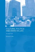 Cultural Politics and Asian Values: The Tepid War