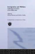 Immigration and Welfare: Challenging the Borders of the Welfare State